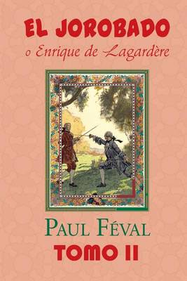Book cover for El Jorobado o Enrique de Lagardere (Tomo 2)