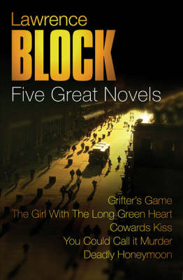 Book cover for Lawrence Block: Five Great Novels