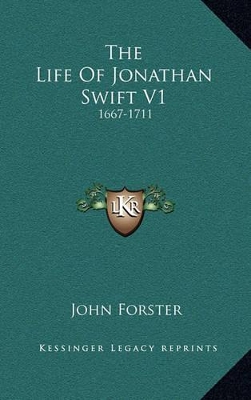 Book cover for The Life of Jonathan Swift V1