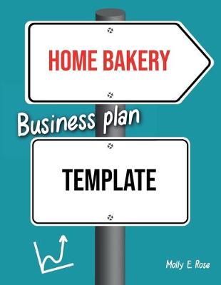 Book cover for Home Bakery Business Plan Template