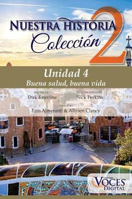 Book cover for Nuestra Historia Collection Level 2 Unit 4