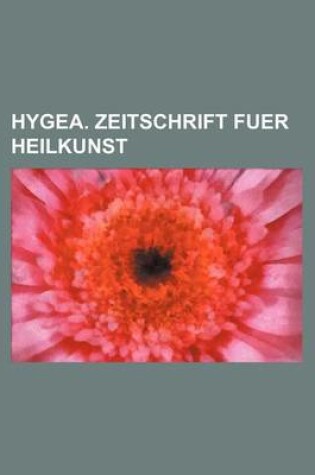 Cover of Hygea. Zeitschrift Fuer Heilkunst (7)