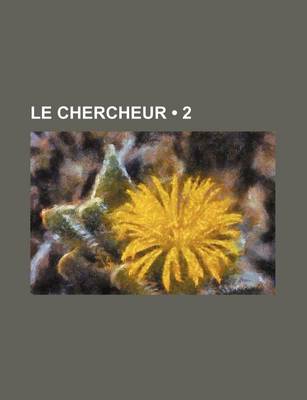 Book cover for Le Chercheur (2)