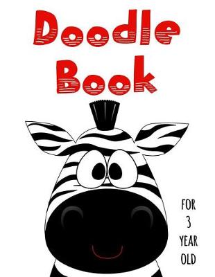 Book cover for Doodle Book For 3 Year Old