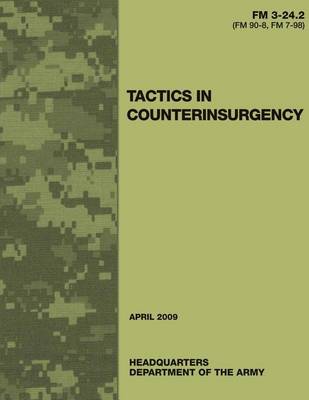 Book cover for Tactics in Counterinsurgency (FM 3-24.2 / 90-8 / 7-98)