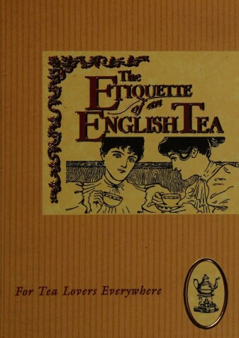 Cover of Etiquette of an English Tea