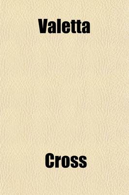 Book cover for Valetta (Volume 1); A Novel