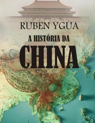 Book cover for A Historia Da China