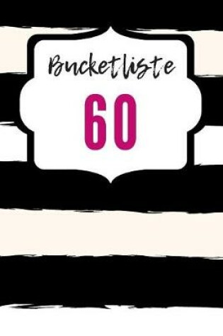 Cover of Bucketlist 60