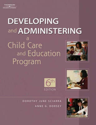 Book cover for Developing and Administering a Child Care Education Program