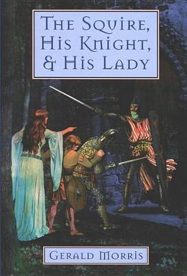 Cover of The Squire, His Knight, & His Lady