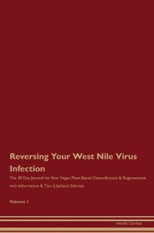 Cover of Reversing Your West Nile Virus Infection