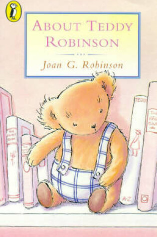 Cover of About Teddy Robinson