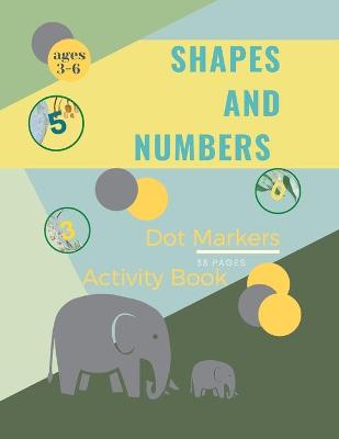 Book cover for Shapes and Numbers Dot Markers