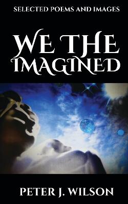 Book cover for We The Imagined