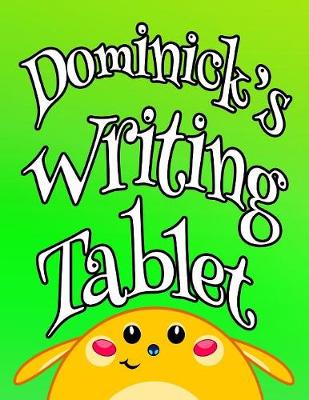 Book cover for Dominick's Writing Tablet