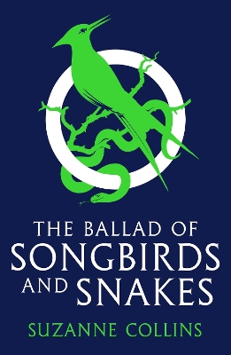 Book cover for The Ballad of Songbirds and Snakes (A Hunger Games     Novel)