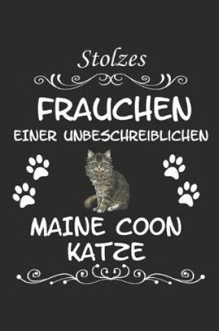 Cover of Stolzes Frauchen einer Unbeschreiblichen Maine Coon Katze