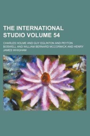 Cover of The International Studio Volume 54