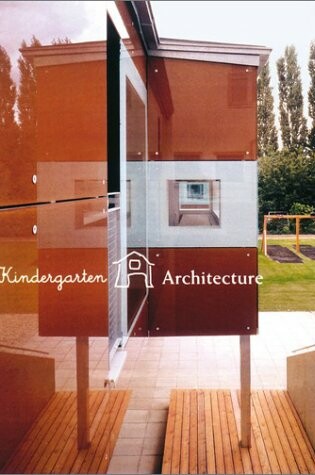Cover of Kindergarten Architecture