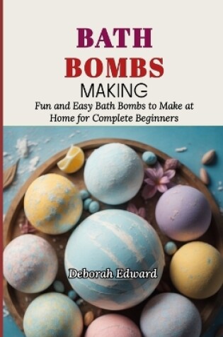 Cover of Bath Bombs Making