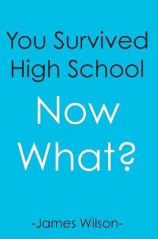 Cover of You Survived High School