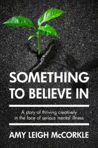 Cover of Something to Believe In