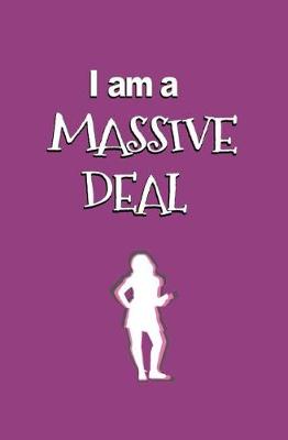 Book cover for I am a Massive Deal!