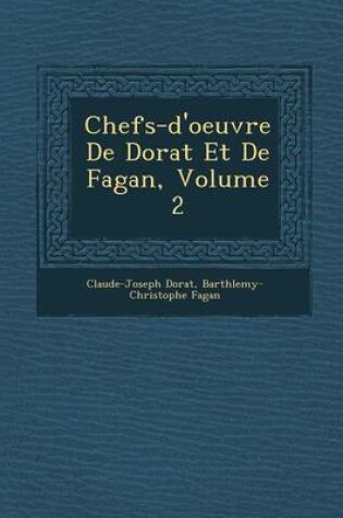 Cover of Chefs-D'Oeuvre de Dorat Et de Fagan, Volume 2