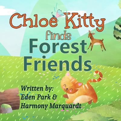 Book cover for Chloe Kitty Finds Forest Friends