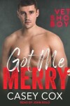 Book cover for Got Me Merry