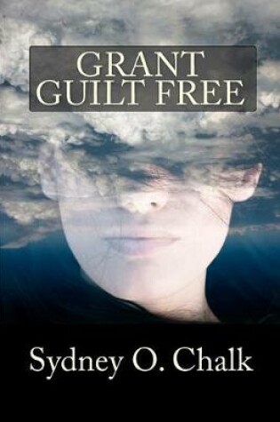 Cover of Grant Guilt Free