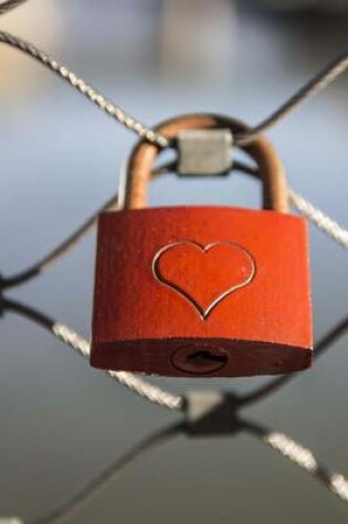 Cover of Engraved Heart on a Red Padlock Journal