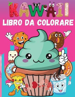 Book cover for Kawaii Libro da Colorare