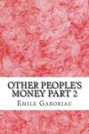 Book cover for Other People's Money Part 2