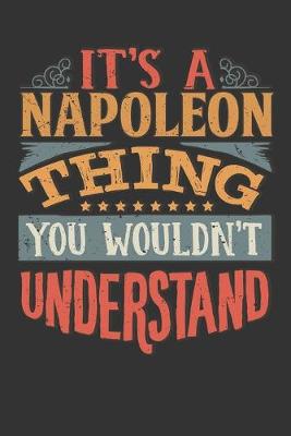 Book cover for Its A Napoleon Thing You Wouldnt Understand