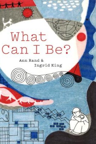 Cover of What Can I Be?
