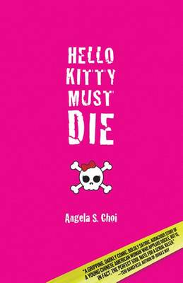 Book cover for Hello Kitty Must Die