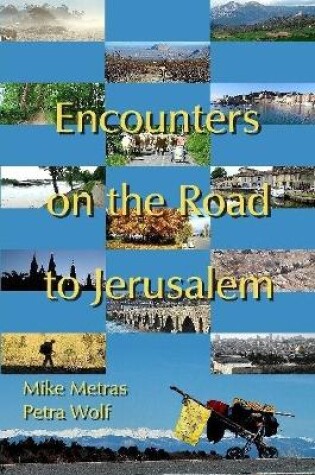 Cover of Encounters on the Road to Jerusalem