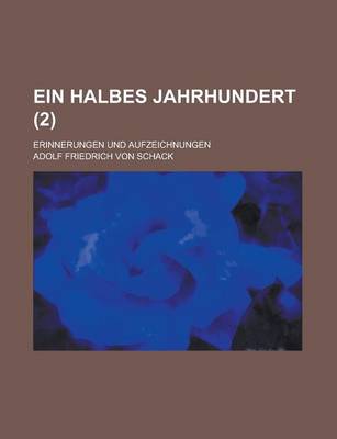 Book cover for Ein Halbes Jahrhundert; Erinnerungen Und Aufzeichnungen (2)