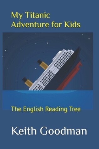 Cover of My Titanic Adventure for Kids