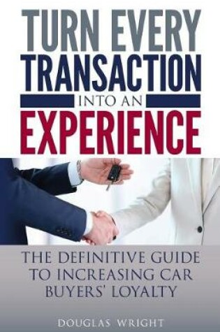 Cover of Turn Every Transaction Into an Experience
