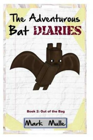 Cover of The Adventurous Bat Diaries (Book 2)