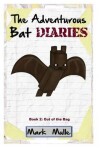 Book cover for The Adventurous Bat Diaries (Book 2)