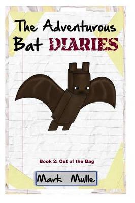 Book cover for The Adventurous Bat Diaries (Book 2)
