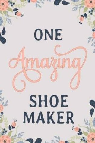 Cover of One Amazing Shoe Maker