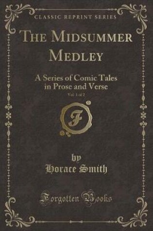 Cover of The Midsummer Medley, Vol. 1 of 2