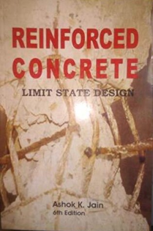 Cover of Reinforced Concrete (Limit State Design)