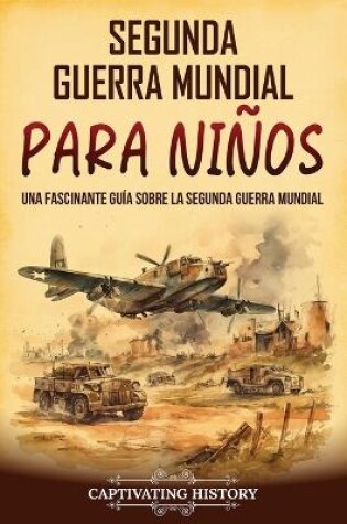 Cover of Segunda Guerra Mundial para niños