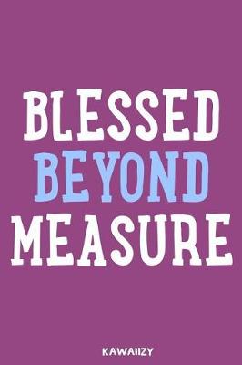 Book cover for Blessed Beyond Measure
